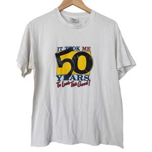 Vintage Single Stitch It Took Me 50 Years To Look This Good T Shirt Sz L
